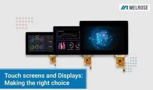 Choosing the right touch screen display