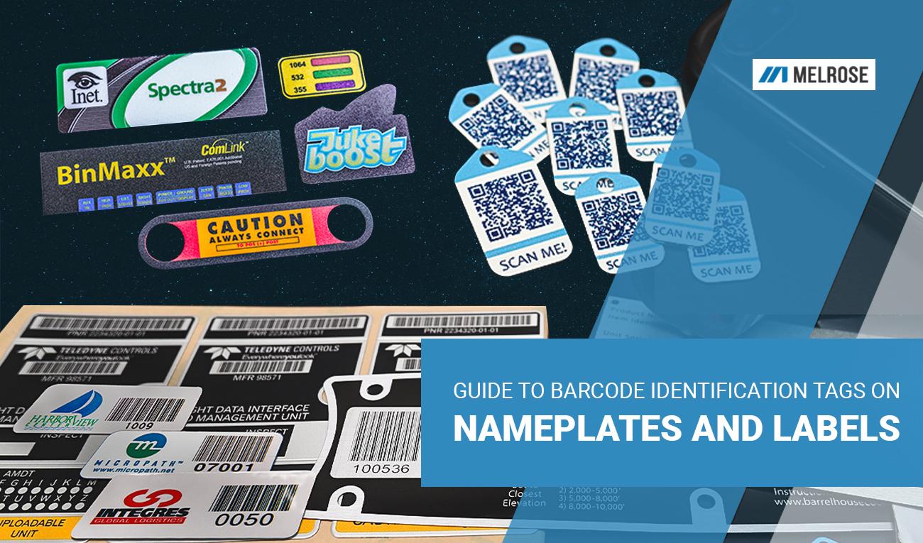 Guide to barcode identification tags on nameplates and labels – Melrose ...