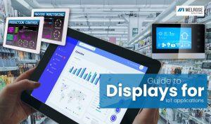 Guide to displays for IoT applications – Melrose Nameplate & Label Co ...