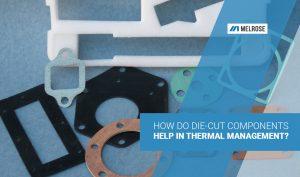 Die-cuts for thermal management