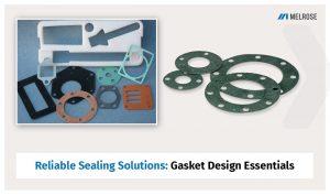 Gasket Design Essentials